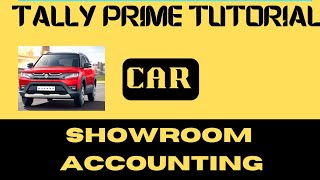 Automobile shop Accounting in Tally Prime! Two Wheeler\u0026 four wheelér showroom Accounting in Tally.