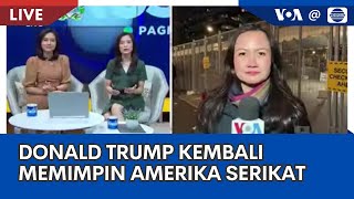 Laporan VOA untuk Indosiar: Donald Trump Kembali Memimpin Amerika Serikat