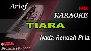 Download Mp3 ARIEF - TIARA ( NADA RENDAH PRIA ) II KARAOKE