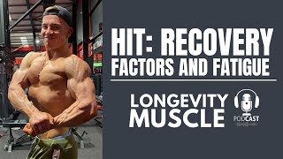 High Intensity Training: Recovery Factors And Fatigue (AJ Morris Explains)