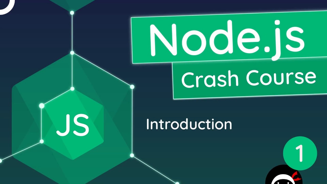 Node Js Crash Course Tutorial Introduction Setup Node Js Crash Course Tutorial Introduction Setup