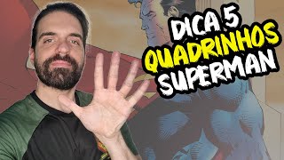 5 DICAS DE QUADRINHOS DO SUPERMAN! #superman #quadrinhos