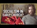 Socialism in the Early Church