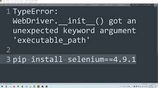Fix : TypeError: WebDriver.__init__() got an unexpected keyword argument 'executable_path'