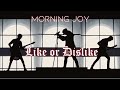 MORNING JOY - LIKE OR DISLIKE (Official Music Video)