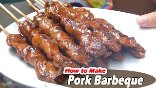 How to Cook Pork Barbeque Filipino Style ( Mas Malambot at Mas Pinasarap)