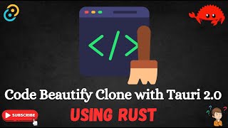 Build your own Code Beautify with Tauri 2.0 using RUST | Desktop | Android | RUST Projects