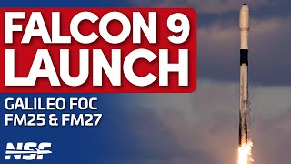 SpaceX Falcon 9 Launches Galileo FM25 and FM27