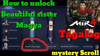 Mir4 How to unlock beautiful sister Magya mystery Scroll. 1-4 ( Tagalog voice)