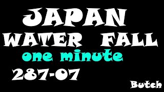 【287-07】【御殿滝】【山梨県 甲府市】【ブッチの3分タッキング】【202111】【1080ｐ60HD】【Japan waterfall】【three minutes】