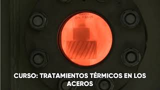 CURSO TRATAMIENTOS  TERMICOS EN LOS ACEROS.