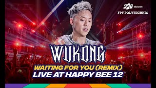 DJ Wukong remix hit "Ú Òa" Waiting For You | live at Happy Bee 12 HCM - FPT Polytechnic