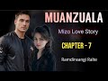 MUANZUALA - 7 (Ramdinsangi Ralte)