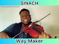 SINACH - Way Maker (Dominique Hammons Violin Cover)