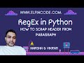 How to Scrap Header from Paragraph |Regular Expression Tutorial Python Part-3 |Python Training Regex