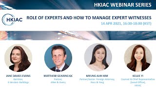 HKIAC Webinar: Role of Experts and How to Manage Expert Witnesses