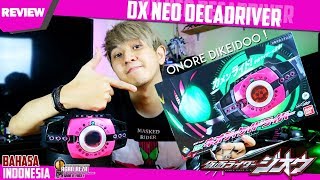 DX REVIEW - DX NEO DECADRIVER / ネオディケイドライバー [Kamen Rider Zi-O] - [BAHASA INDONESIA]