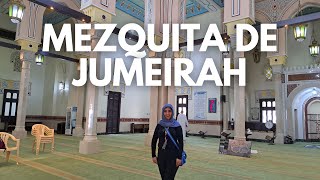 VISITANDO LA MEZQUITA DE JUMEIRAH EN DUBÁI