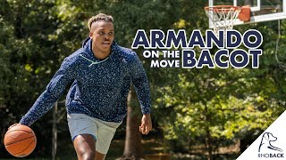 Armando Bacot | On The Move