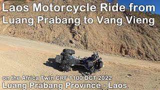 Laos Motorcycle Ride from Prabang to Vang Vieng on the Africa Twin CRF 1100l DCT 2022