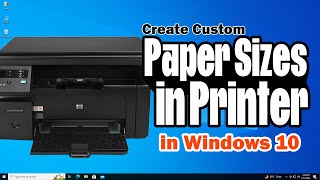 How to Create Custom Paper Sizes in Printer Properties in Windows 10 PC or Laptop