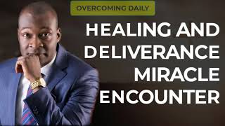 A NIGHT OF HEALING, DELIVERANCE AND MIRACLE ENCOUNTER | APOSTLE JOSHUA SELMAN