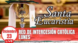 Santa Misa de Hoy Lunes 23 de Diciembre de 2024. Eucaristía en Vivo.