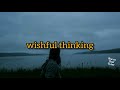 eli. - Wishful thinking  SUB Español/Inglés