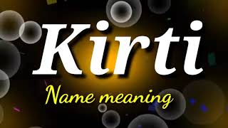 Kirti Name meaning status video 😘😘// meaning of kirti Name status video // Kirti name ka matalab