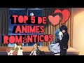 Top 5 de animes románticos  los mejores animes de su género/Jordy Gēmu