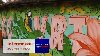 ZOO VRT VRNJCI intermezzo