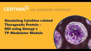 Simulating Cytokine-related Therapeutic Protein – DDI using Simcyp’s TP-Modulator Module