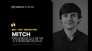 Meet Your Instructor — Mitchell Theriault