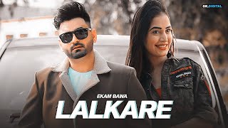 Lalkare : Ekam Bawa (Lyrical Video) New Punjabi Songs 2020 | New Punjabi Songs 2020