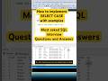 How to use Select case in SQL with examples #coding #sql #sqlqueries #shorts #sqlinterview