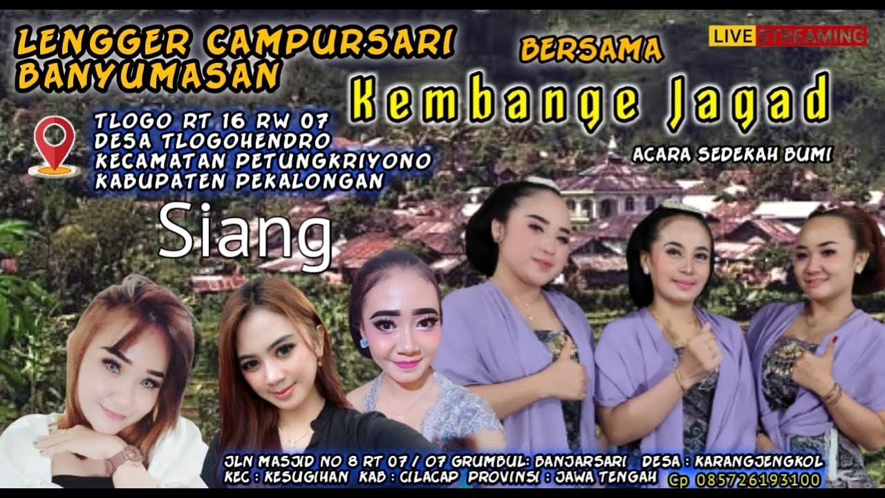 LIVE SIANG Calung Lengger Banyumasan KEMBANGE JAGAD Sedekah Bumi ...