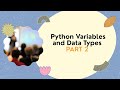 4.1 Python Variables & Data Types – Part 2 | Data Science Series