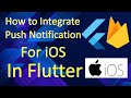 How to Integrate Push Notification For iOS In Flutter | Flutter Tutorial