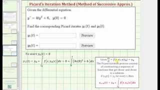 Use Picard's Iteration to Approximate a Solution to a IVP (2 iterations only)