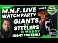 MNF Live Watch Party Week 8 - Giants vs Steelers: The Real Fantasy Playmakers