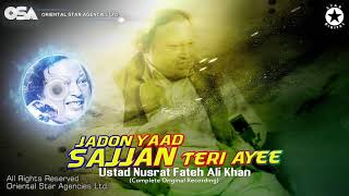 Jadon Yaad Sajjan Teri Ayee | Nusrat Fateh Ali Khan | complete full version | OSA Worldwide