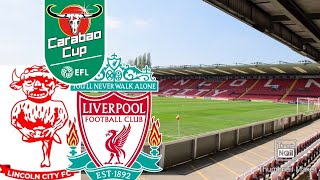 Lincoln City vs Liverpool | EFL Cup Highlights