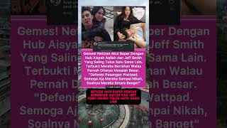 Netizen akui baper dengan hub aisyah aqila dan jeff smith #aisyahaqilah #jeffsmith