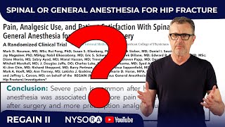 SPINAL OR GENERAL ANESTHESIA FOR HIP FRACTURE - REGAIN II