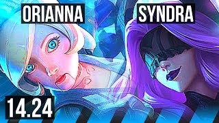 ORIANNA vs SYNDRA (MID) | NA Grandmaster | 14.24