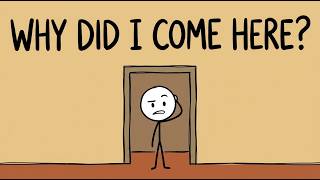 Why Do You Forget Why You Walked Into a Room?