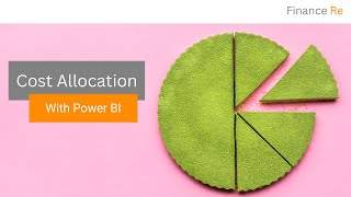 Cost Allocation With Power BI