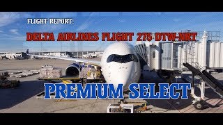 Flight Report: Delta A350 PREMIUM SELECT DTW-NRT DL275