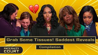 Grab Some Tissues! SADDEST Reveals On Paternity Court (Compilation) | Paternity Court