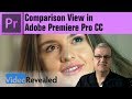 Comparison View in Adobe Premiere Pro CC